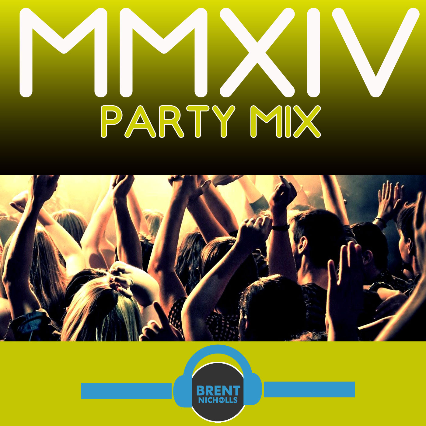 PODCAST: MMXIV- THE PARTY MIX