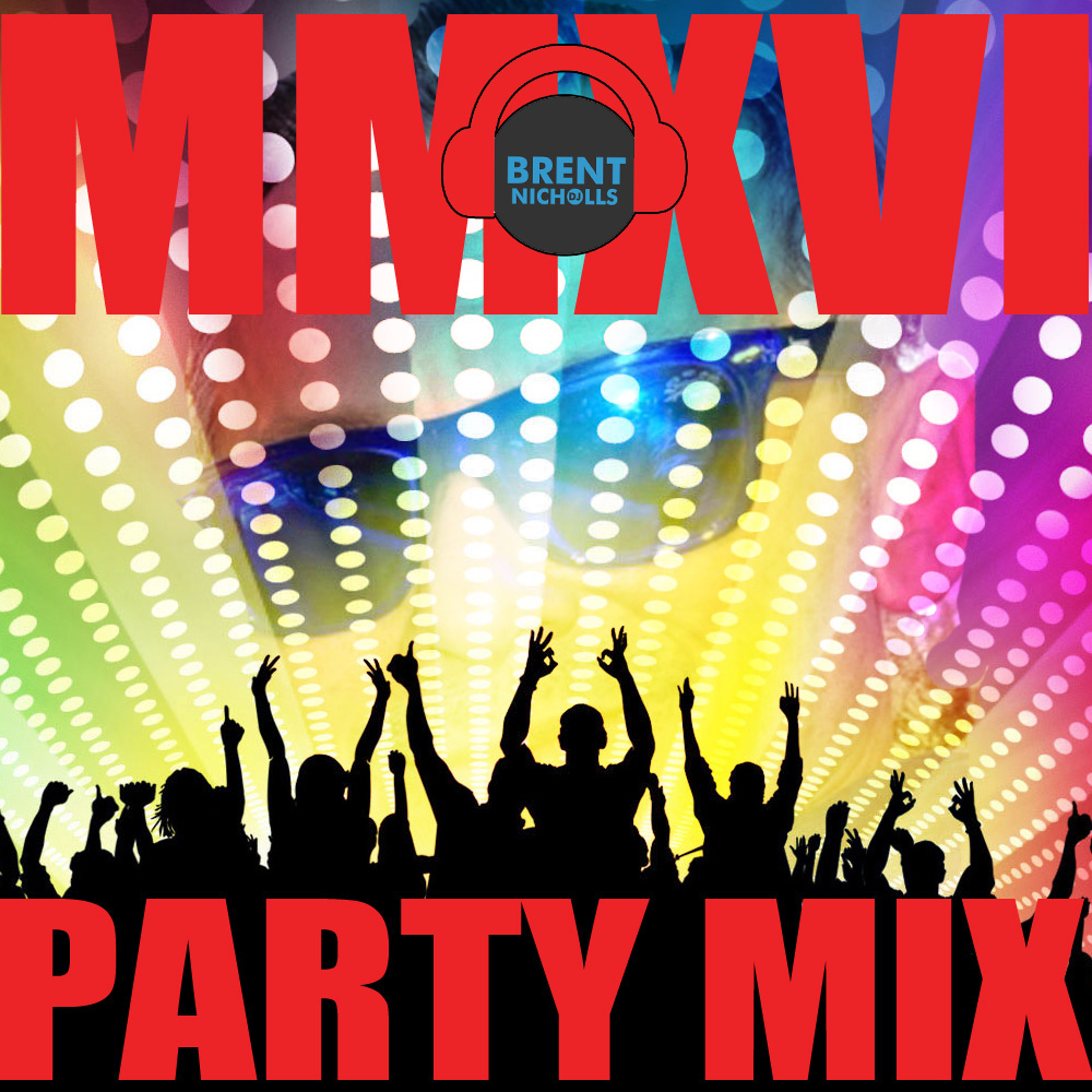 PODCAST: MMXVI- THE PARTY MIX