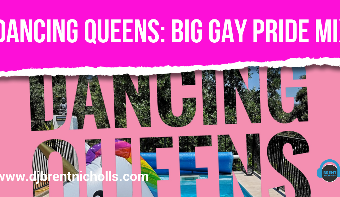 PREMIUM 2019 PODCAST: DANCING QUEENS- THE BIG GAY PRIDE MIX 2019