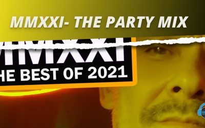 PODCAST: MMXXI THE PARTY MIX