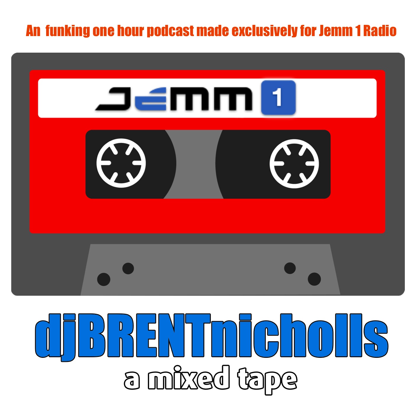 PODCAST: JEMM 1- A MIXED TAPE