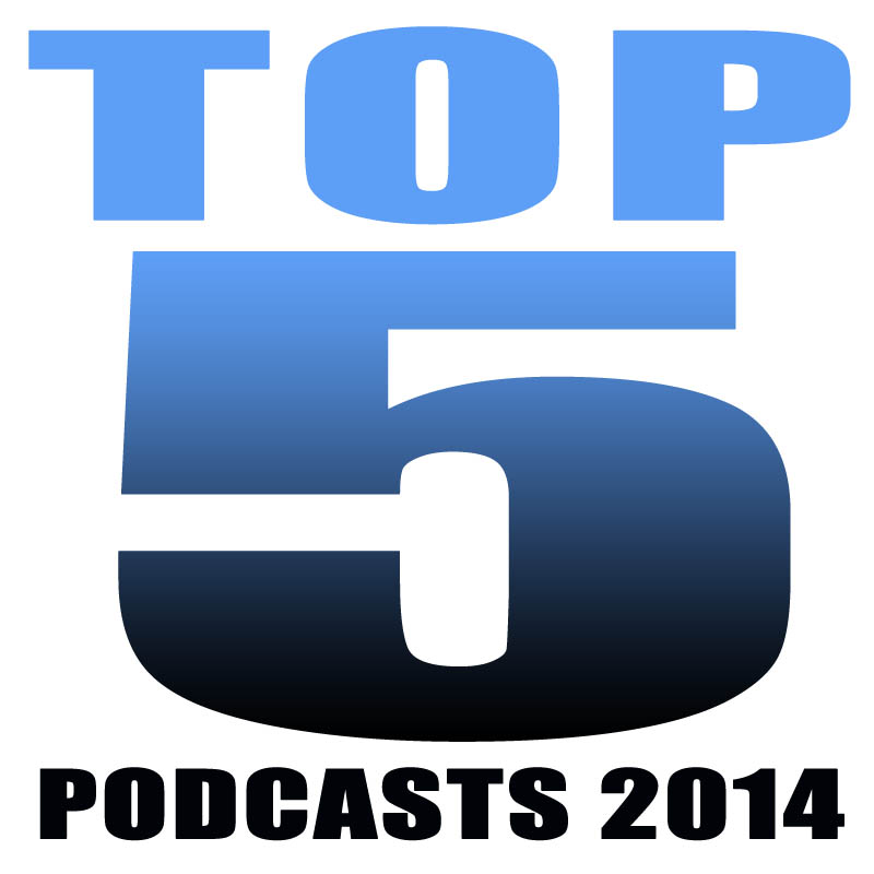 THE BIGGEST PODCASTS OF 2014