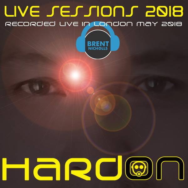 PODCAST: LIVE SESSIONS 2018- HARD ON MAY 2018
