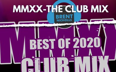 PODCAST: MMXX THE BEST OF 2020- THE CLUB MIX